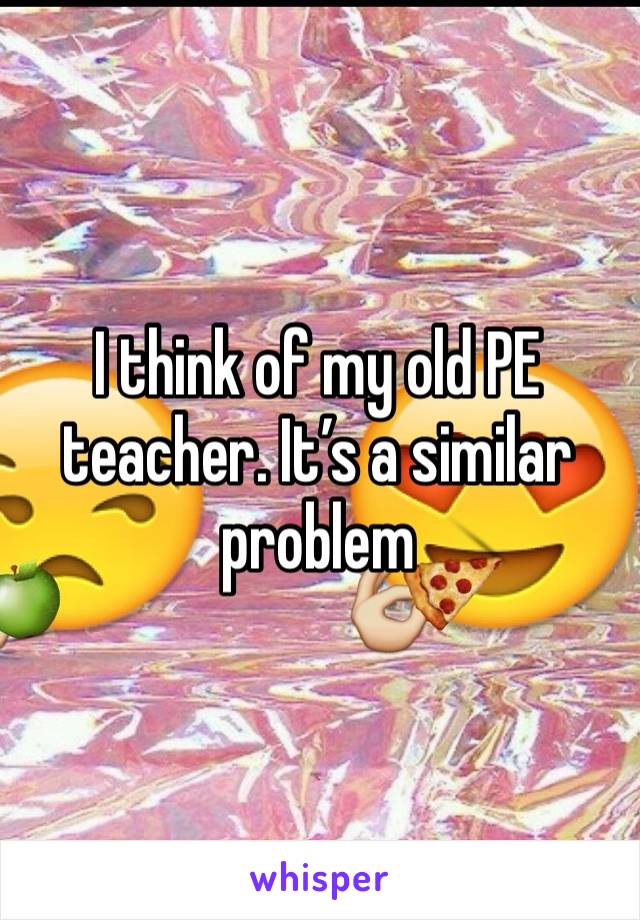 I think of my old PE teacher. It’s a similar problem 