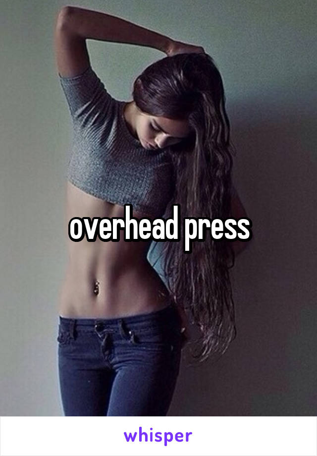 overhead press