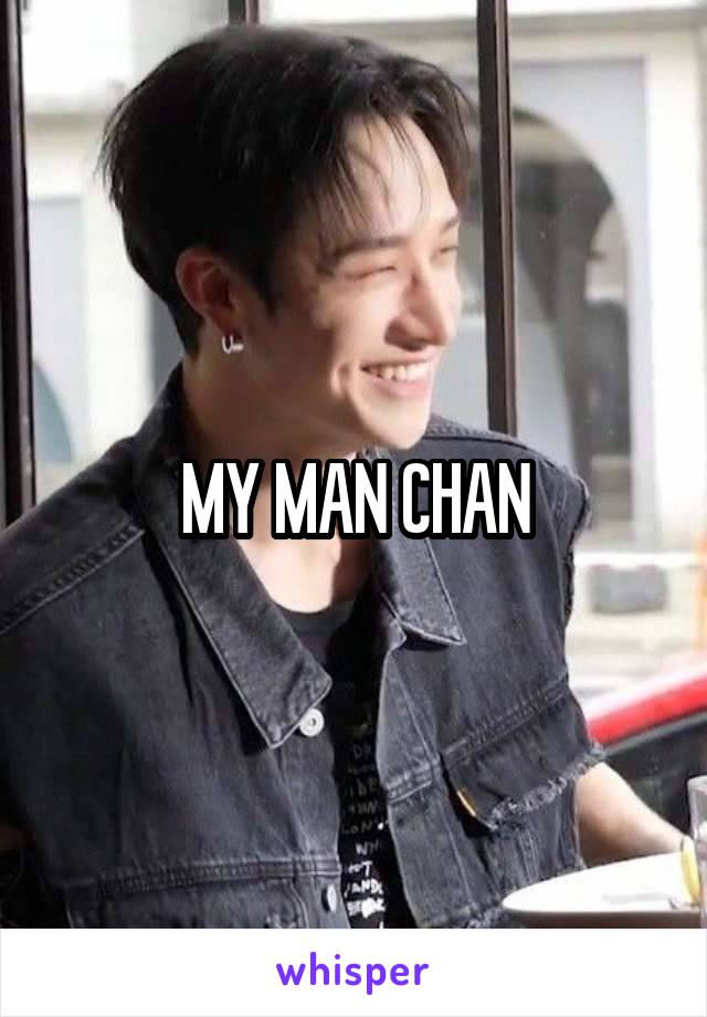 MY MAN CHAN