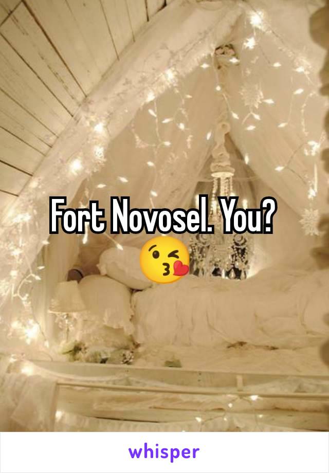 Fort Novosel. You? 😘