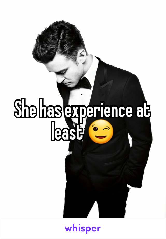 She has experience at least 😉