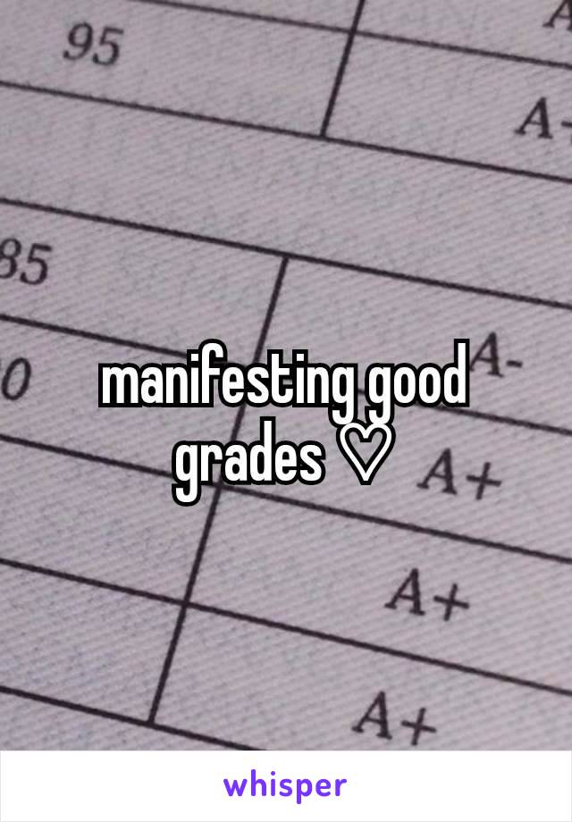 manifesting good grades ♡︎