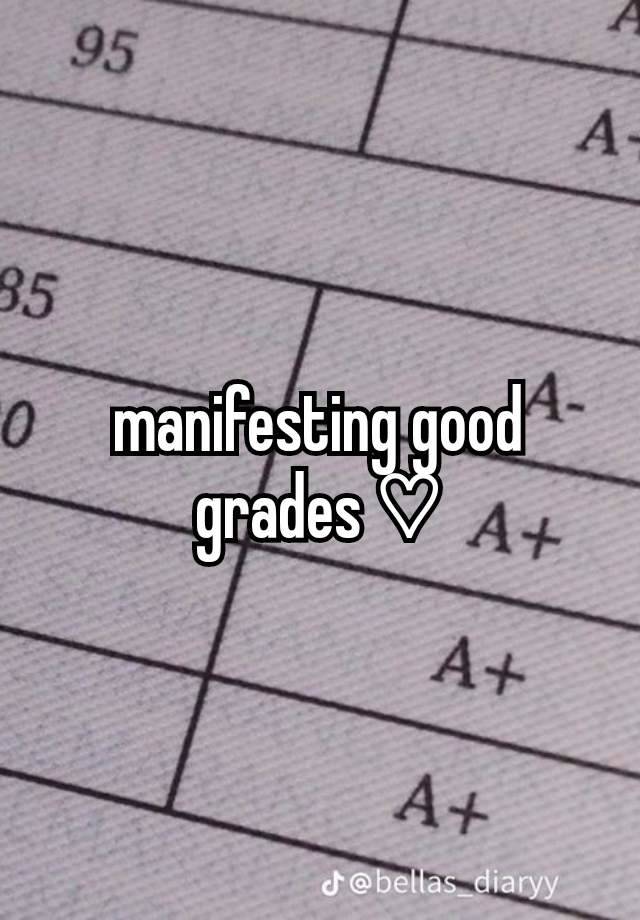 manifesting good grades ♡︎