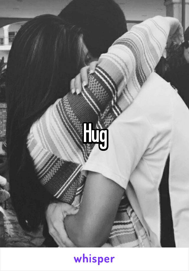 Hug