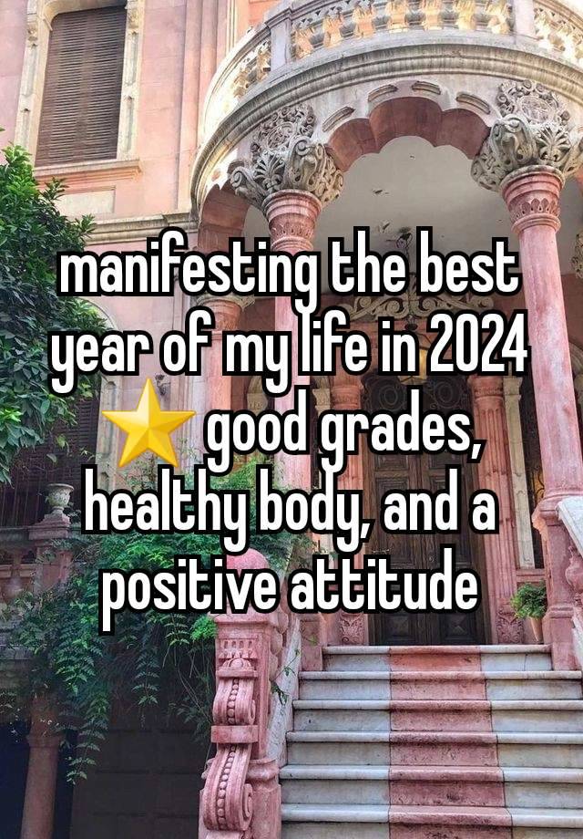 manifesting the best year of my life in 2024 ⭐ good grades, healthy body, and a  positive attitude