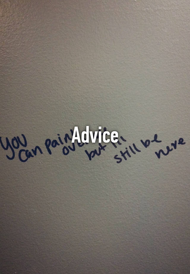 Advice