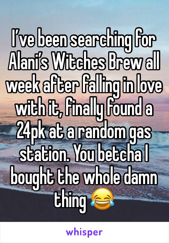 I’ve been searching for Alani’s Witches Brew all week after falling in love with it, finally found a 24pk at a random gas station. You betcha I bought the whole damn thing 😂