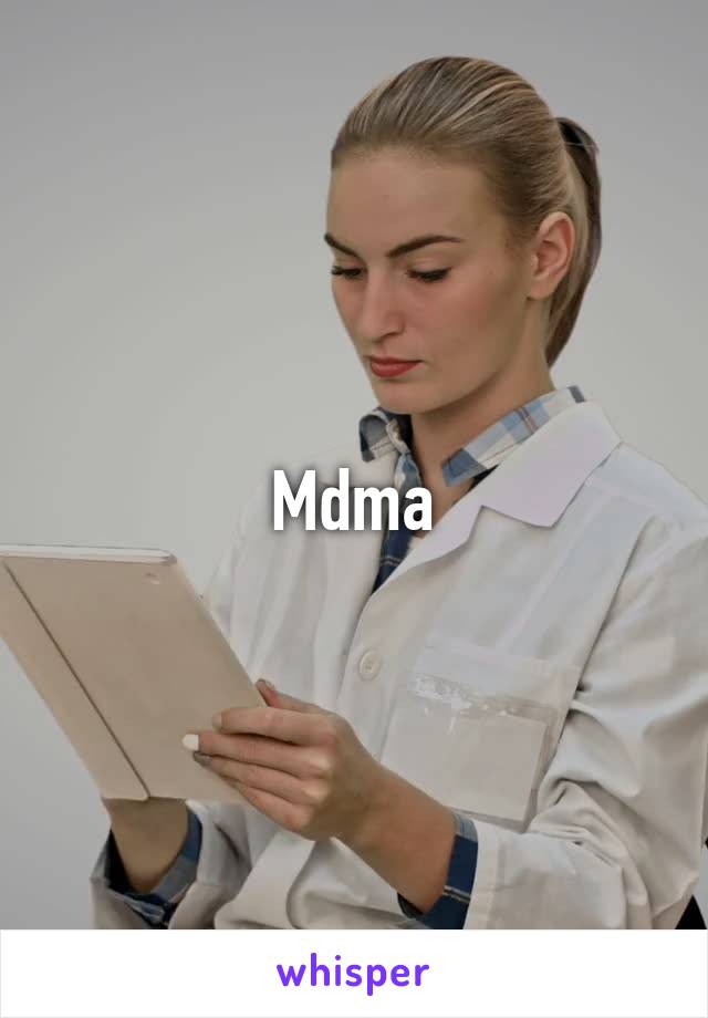 Mdma