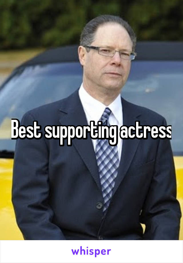 Best supporting actress