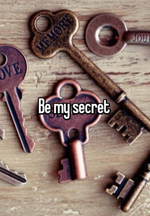 Be my secret 