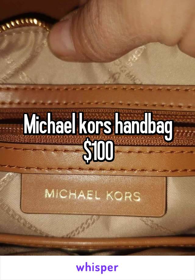 Michael kors handbag
$100