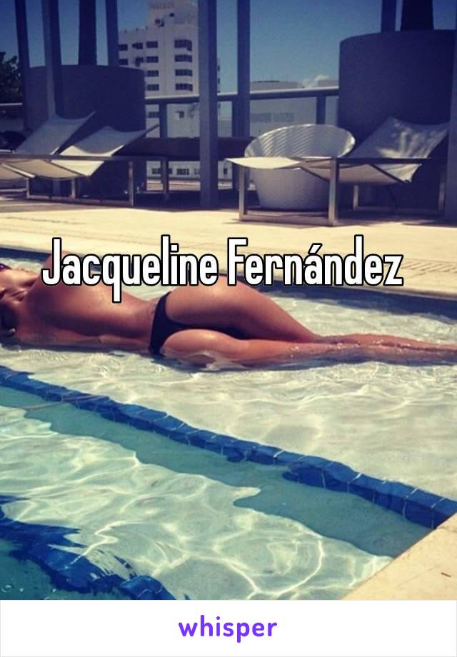 Jacqueline Fernández 