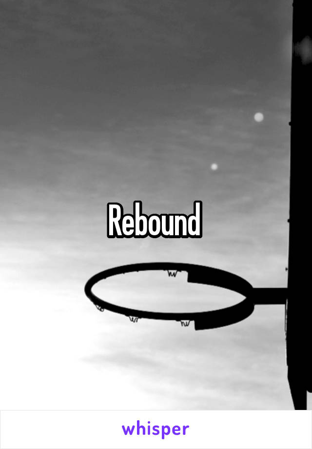 Rebound 