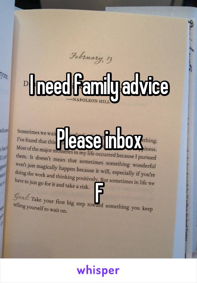 I need family advice

Please inbox

F