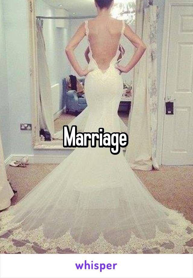 Marriage 