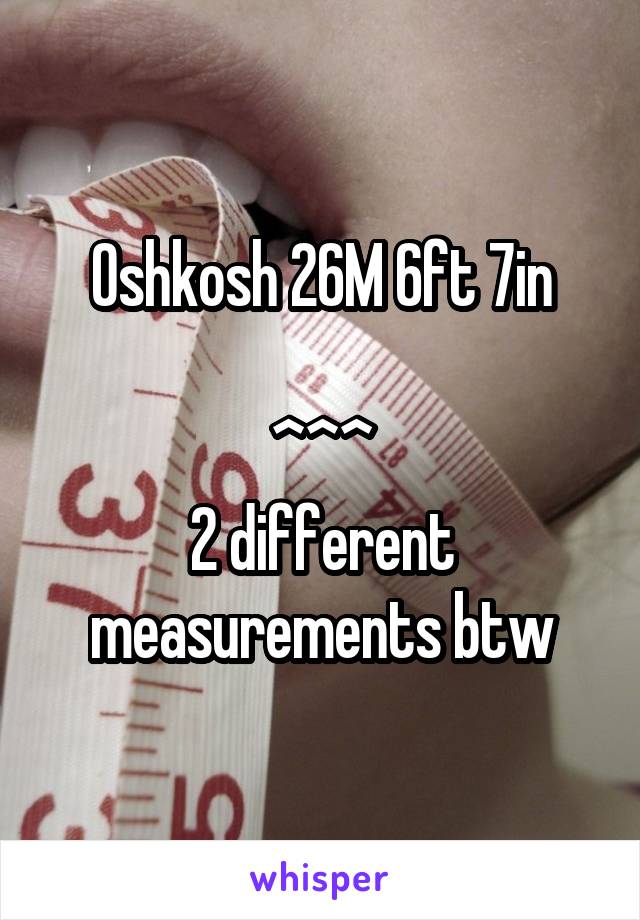 Oshkosh 26M 6ft 7in

^^^
2 different measurements btw