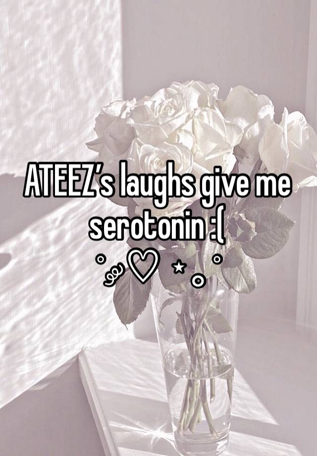 ATEEZ’s laughs give me serotonin :(
˚ ༘♡ ⋆｡˚