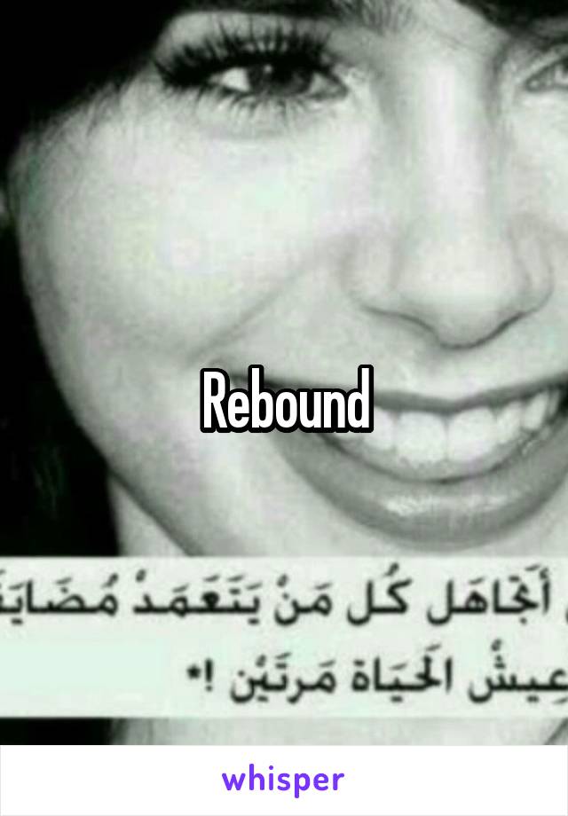 Rebound