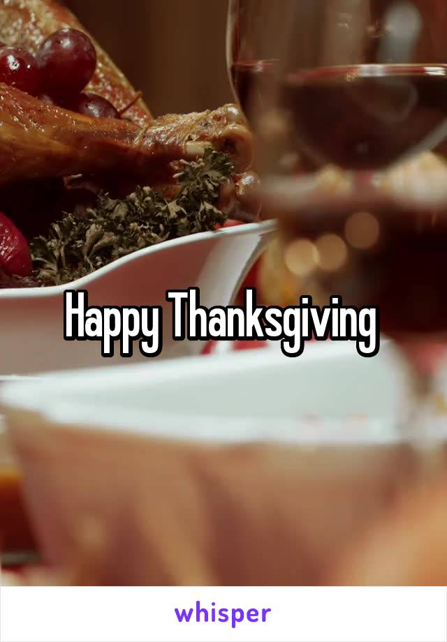 Happy Thanksgiving 