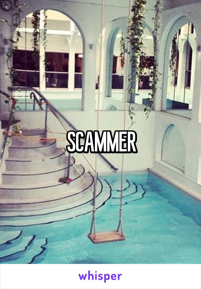 SCAMMER