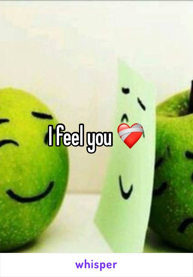 I feel you ❤️‍🩹