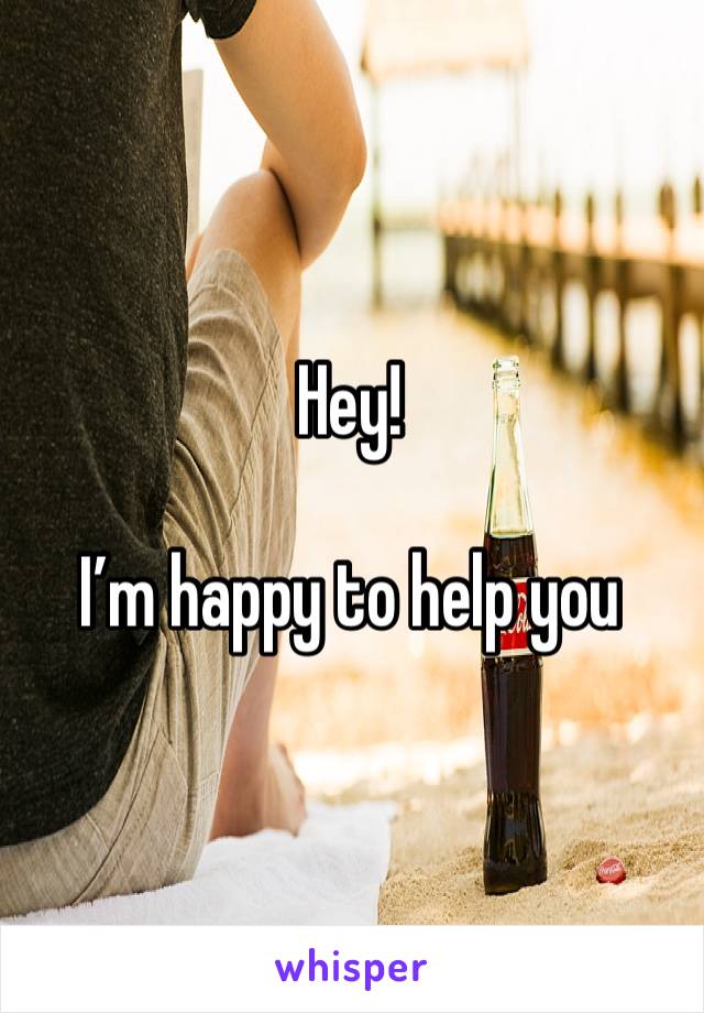 Hey!

I’m happy to help you