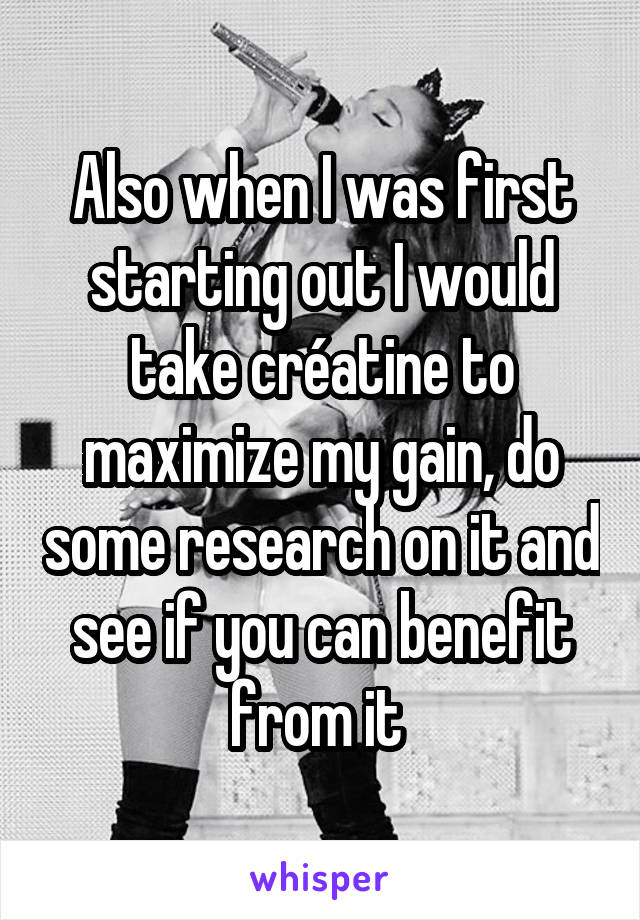 Also when I was first starting out I would take créatine to maximize my gain, do some research on it and see if you can benefit from it 