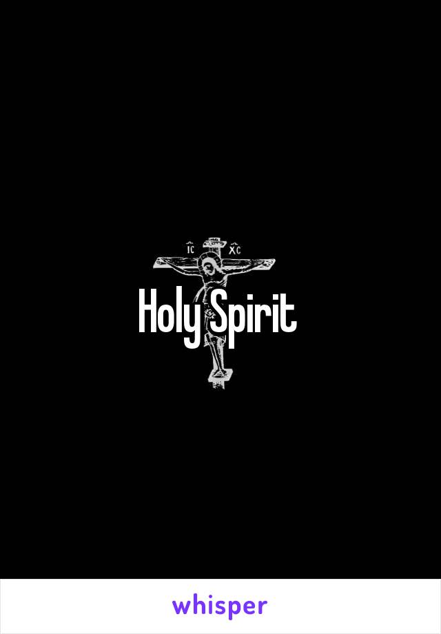 Holy Spirit 