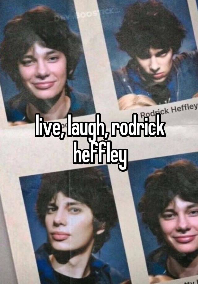 live, laugh, rodrick heffley