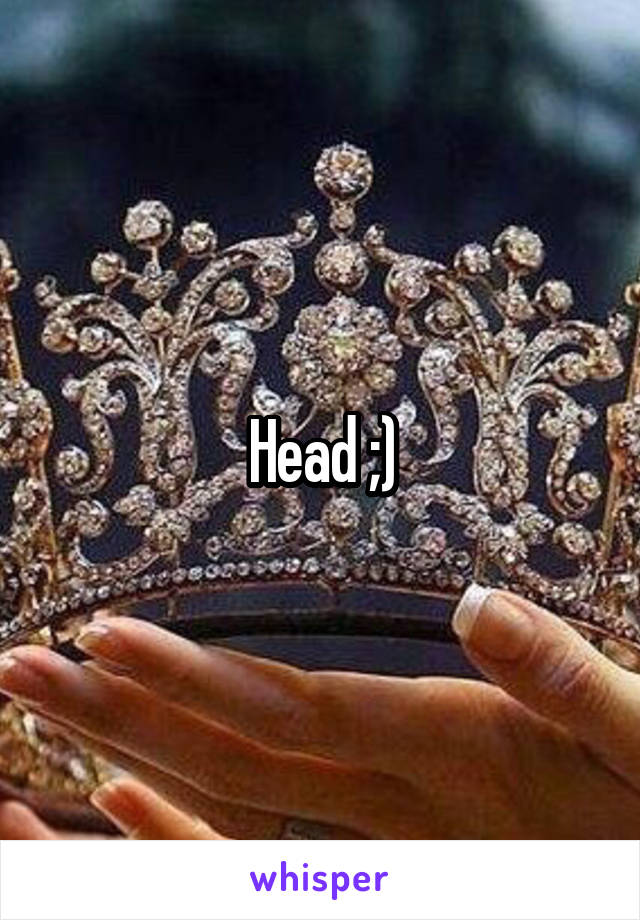 Head ;)