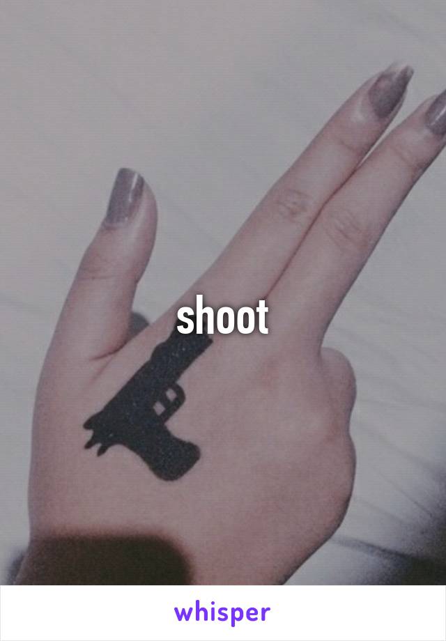 shoot