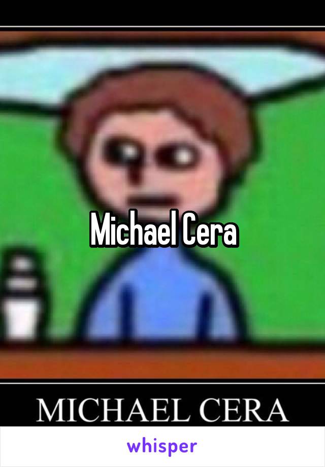 Michael Cera