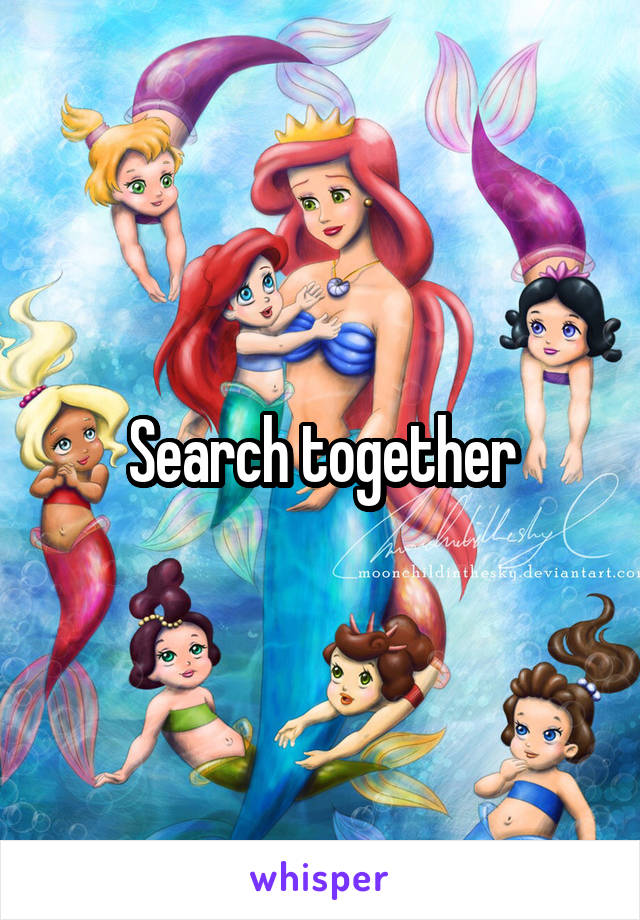 Search together