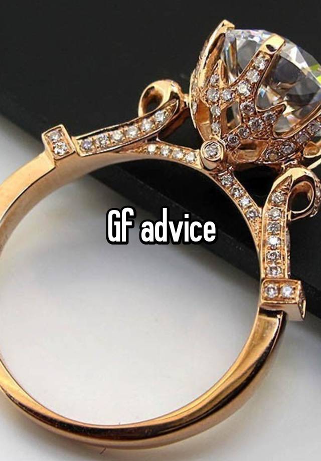 Gf advice