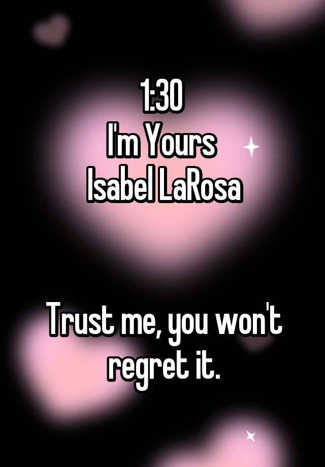 1:30 
I'm Yours 
Isabel LaRosa


Trust me, you won't regret it.