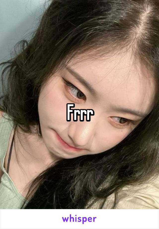 Frrr