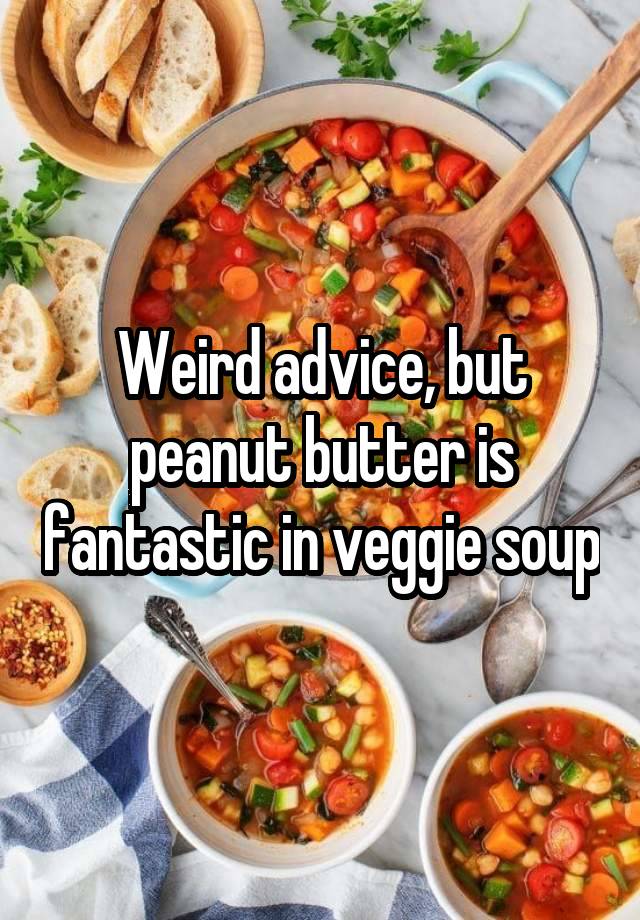 Weird advice, but peanut butter is fantastic in veggie soup