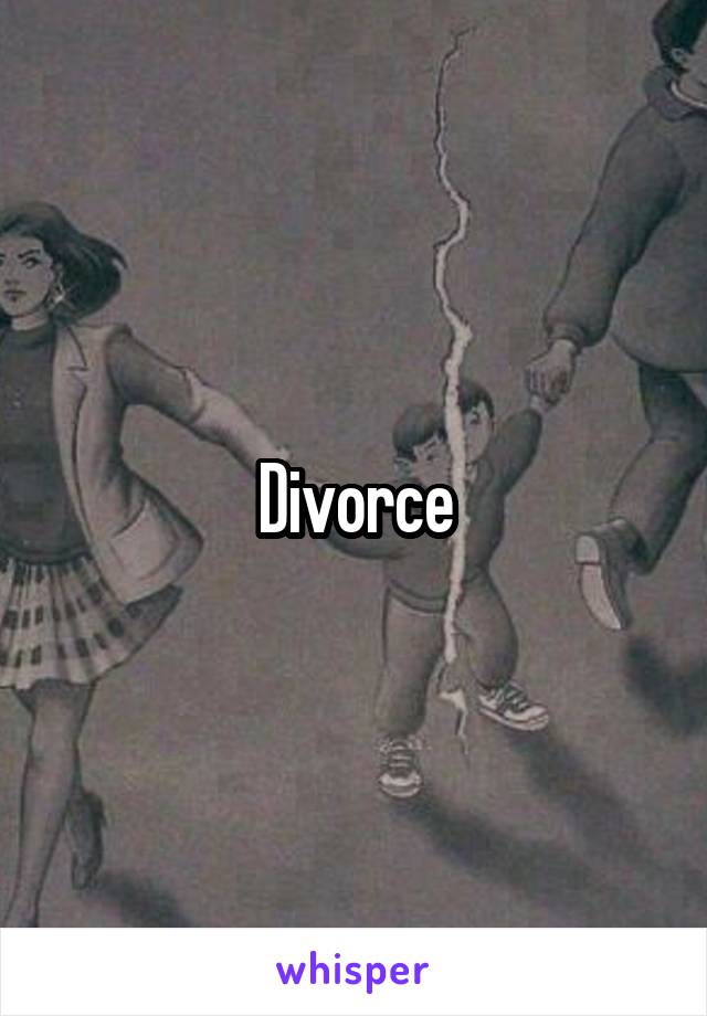 Divorce