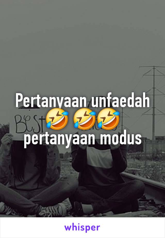 Pertanyaan unfaedah 🤣 🤣🤣pertanyaan modus