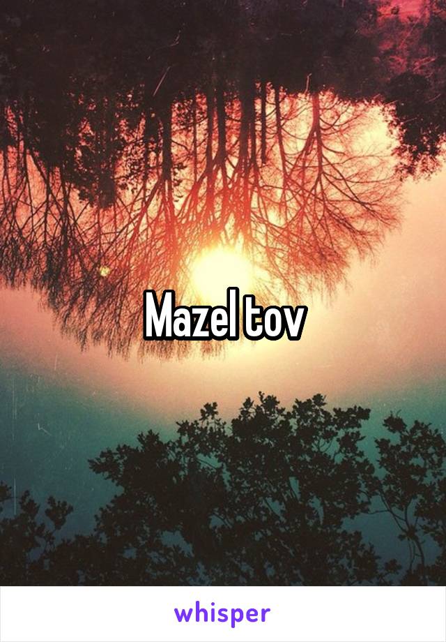 Mazel tov