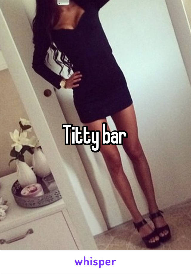 Titty bar 