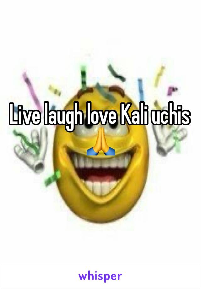 Live laugh love Kali uchis 🙏