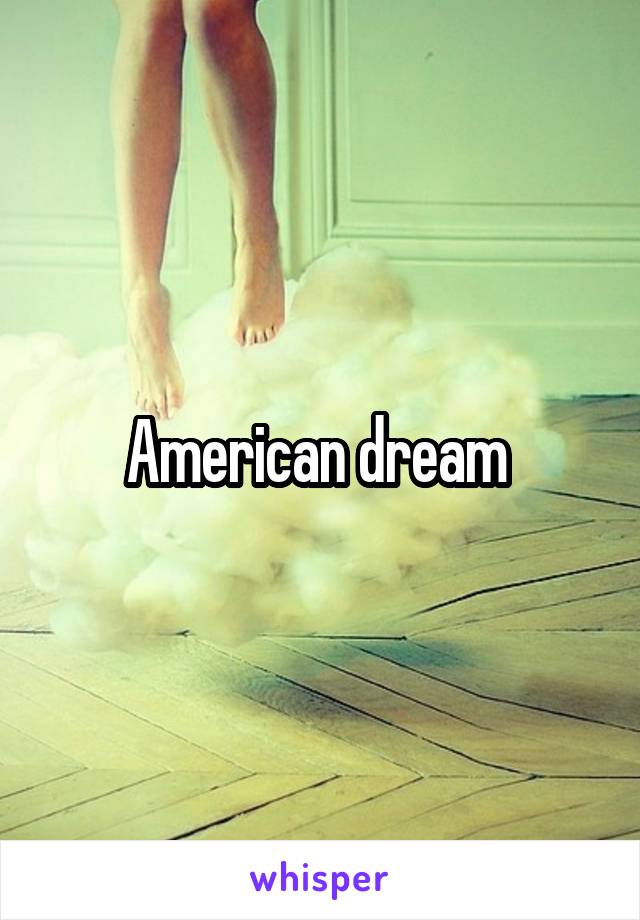 American dream 