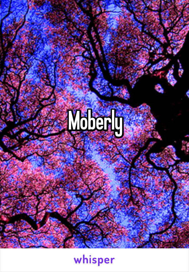 Moberly
