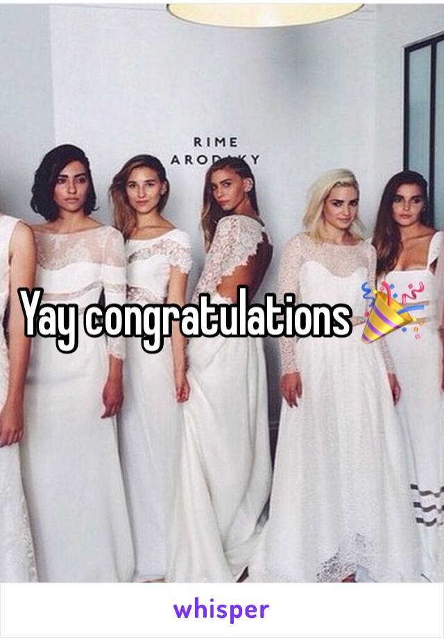 Yay congratulations 🎉 