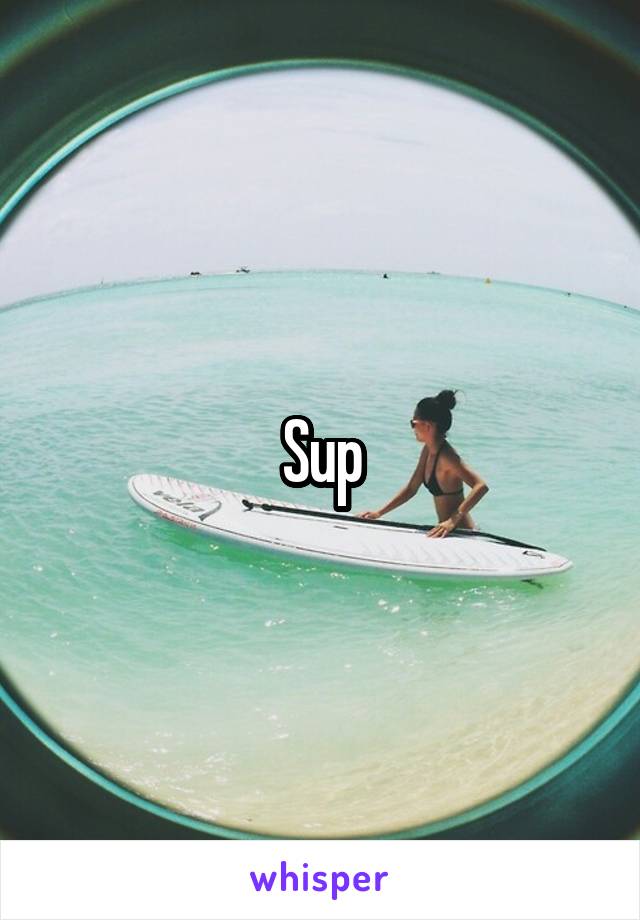 Sup