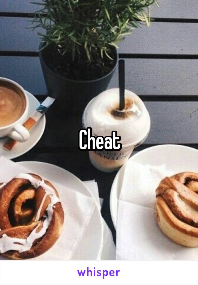 Cheat