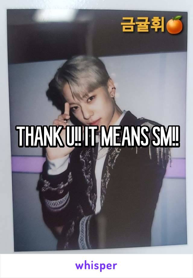 THANK U!! IT MEANS SM!!