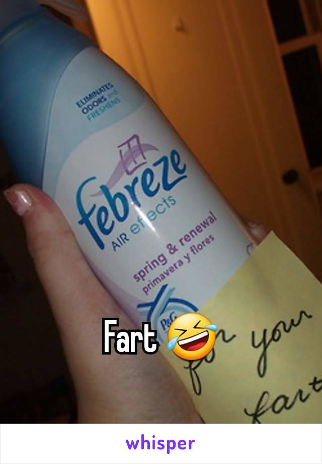 Fart 🤣