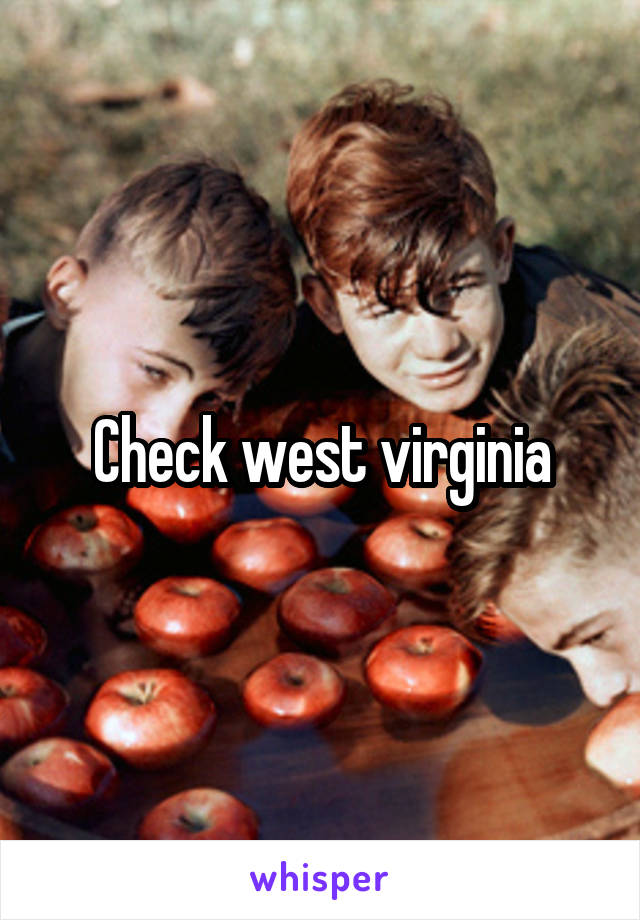 Check west virginia